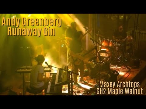 Maxey Archtops GH2 Maple Walnut Demo Live Andy Greenberg & Runaway Gin
